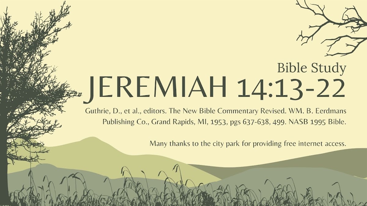 False Prophets and Misguided Priests: A Study of Jeremiah 14:13-22
